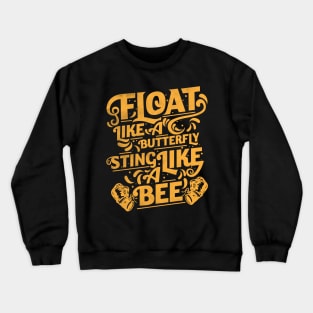 Float Like A Butterfly Vintage Style Crewneck Sweatshirt